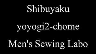 Shibuyaku yoyogi2-chome Men's Sewing Labo